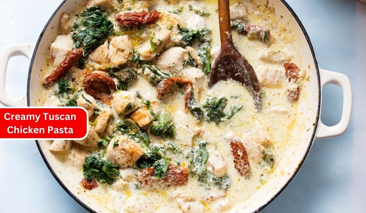 Creamy Tuscan Chicken Pasta